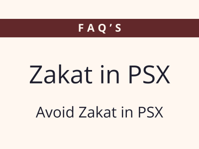 Avoid Zakat in PSX