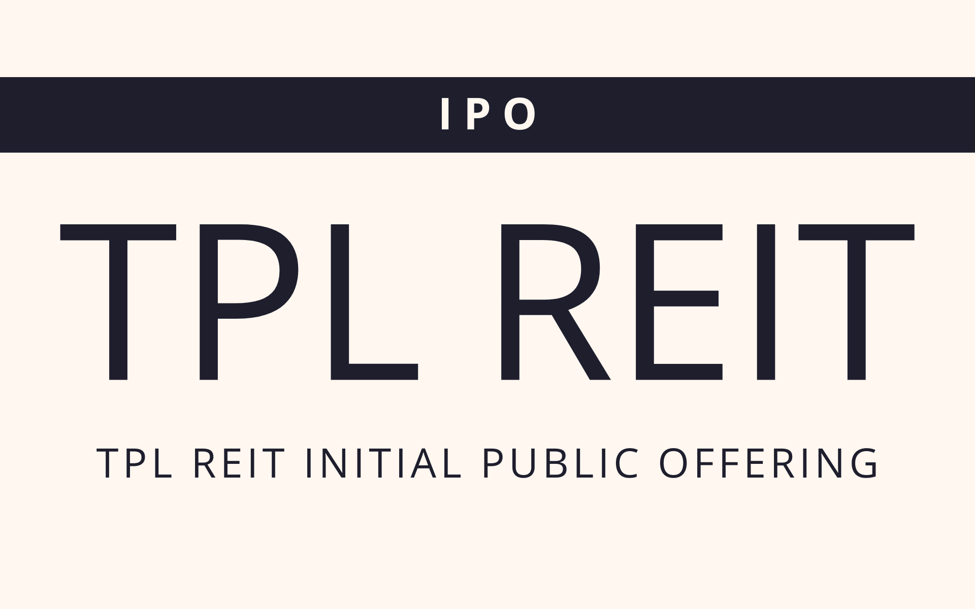 All you need to know before investing in TPL REIT Fund