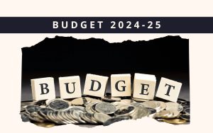 BUDGET 2024-25