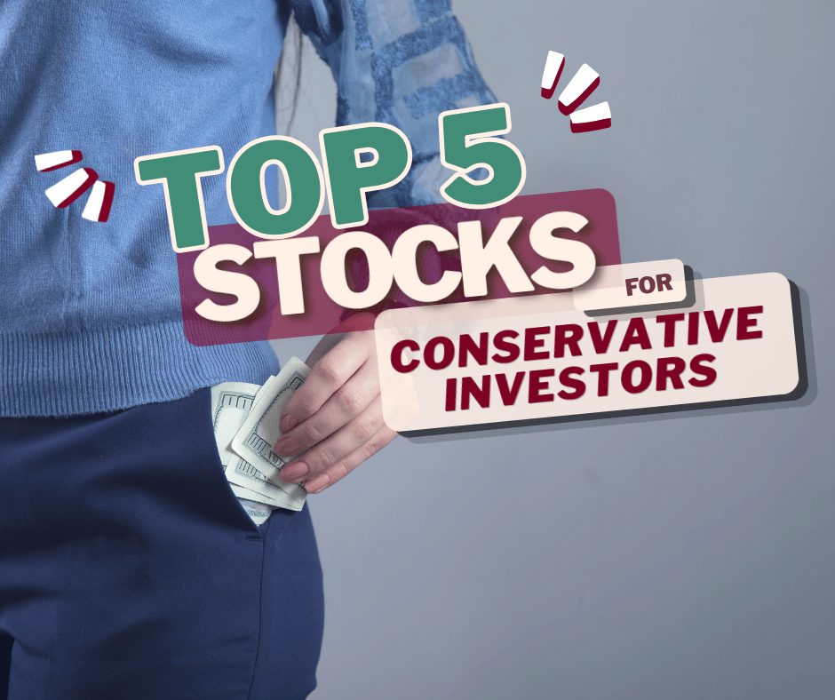 Top 5 Stocks for Conservative Investors in Pakistan